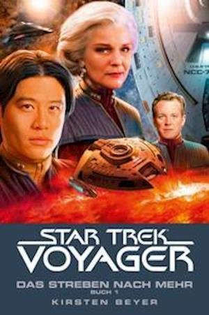 Cover for Kirsten Beyer · Star Trek - Voyager 16: Das Streben nach mehr, Buch 1 (Paperback Bog) (2021)