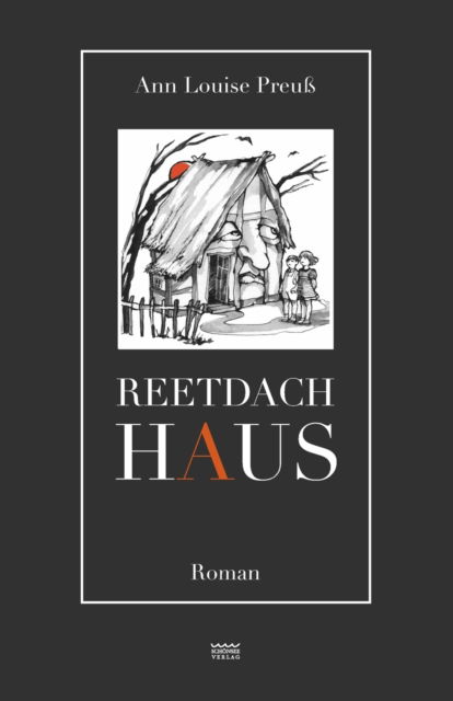 Cover for Ann Louise Preu · Reetdachhaus (Paperback Book) (2021)
