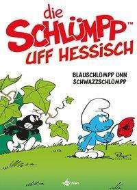 De Schlümpp uff Hessisch: Blauschl - Peyo - Other -  - 9783967927092 - 