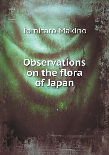 Cover for Tomitaro Makino · Observations on the Flora of Japan (Paperback Book) (2013)