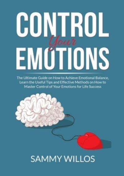 Cover for Sammy Willos · Control Your Emotions (Paperback Book) (2020)