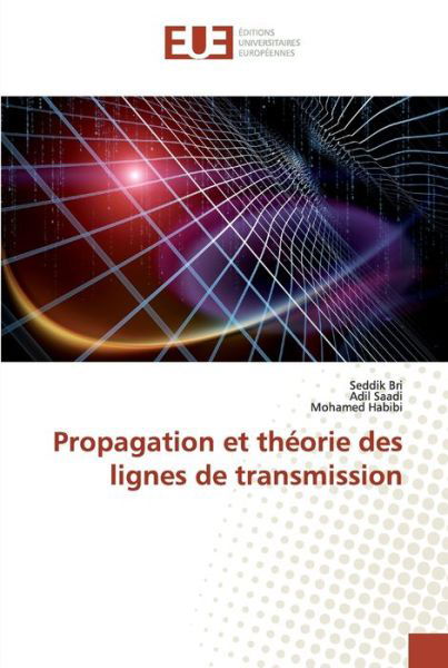 Cover for Bri · Propagation et théorie des lignes d (Book) (2019)