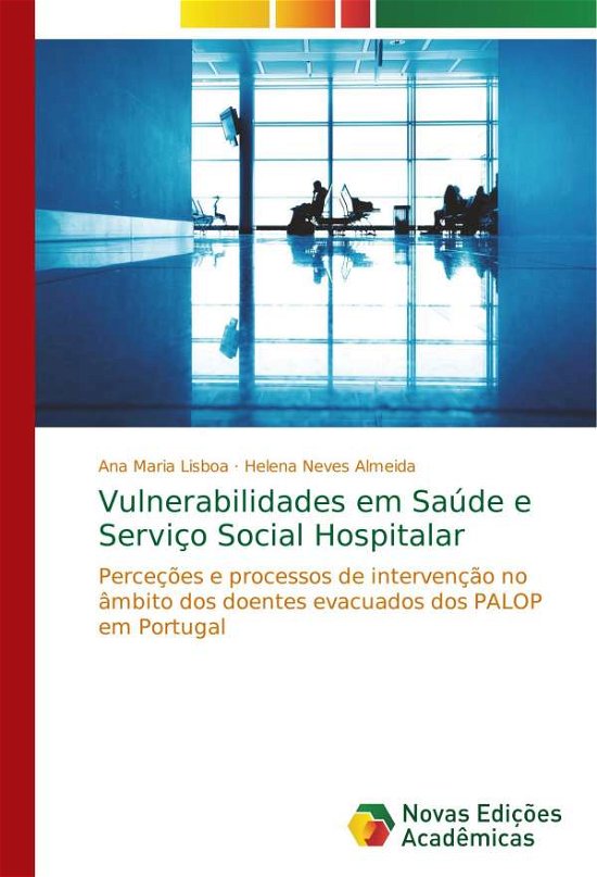Cover for Lisboa · Vulnerabilidades em Saúde e Serv (Bok)