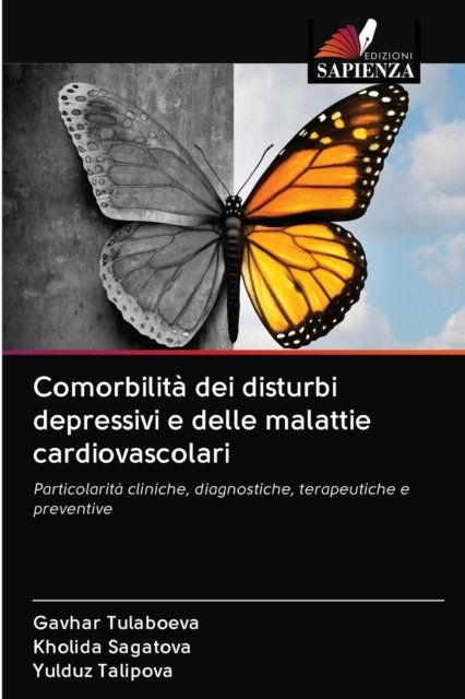 Cover for Gavhar Tulaboeva · Comorbilita dei disturbi depressivi e delle malattie cardiovascolari (Pocketbok) (2020)
