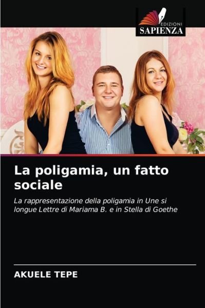 Cover for Akuele Tepe · La poligamia, un fatto sociale (Paperback Book) (2021)