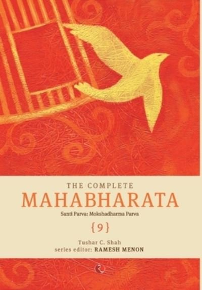Cover for Tushar C Shah · The Complete Mahabharata [9] Santi Parva (Gebundenes Buch) (2017)