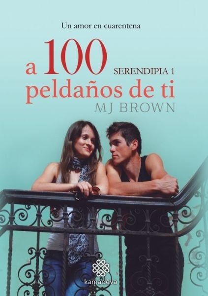 Cover for Mj Brown · A 100 peldanos de ti (Taschenbuch) (2021)