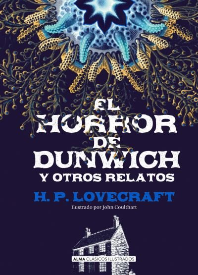 Cover for H P Lovecraft · El Horror de Dunwich Y Otros Relatos (Hardcover bog) (2019)