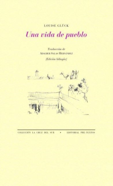 Cover for Louise Glück · Ett byliv (Spanska) (Book) (2020)