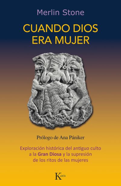 Cover for Merlin Stone · Cuando Dios Era Mujer (Paperback Book) (2022)