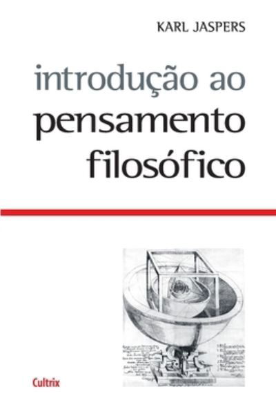 Cover for Karl Jaspers · Introdução ao Pensamento Filosófico (Paperback Book) (2021)