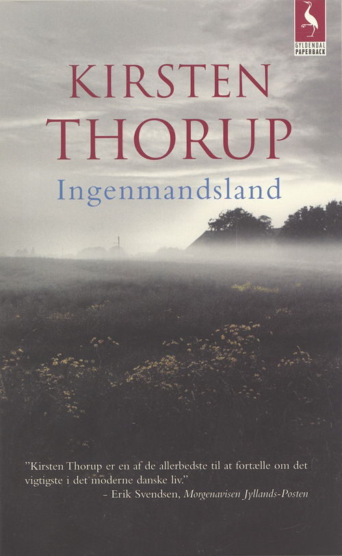 Cover for Kirsten Thorup · Gyldendals Paperbacks: Ingenmandsland (Paperback Book) [3. Painos] [Paperback] (2005)