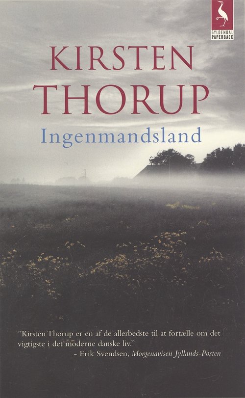 Cover for Kirsten Thorup · Gyldendals Paperbacks: Ingenmandsland (Paperback Book) [3th edição] [Paperback] (2005)