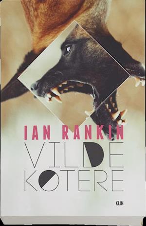 Cover for Ian Rankin · Vilde køtere (Sewn Spine Book) [1st edition] (2016)