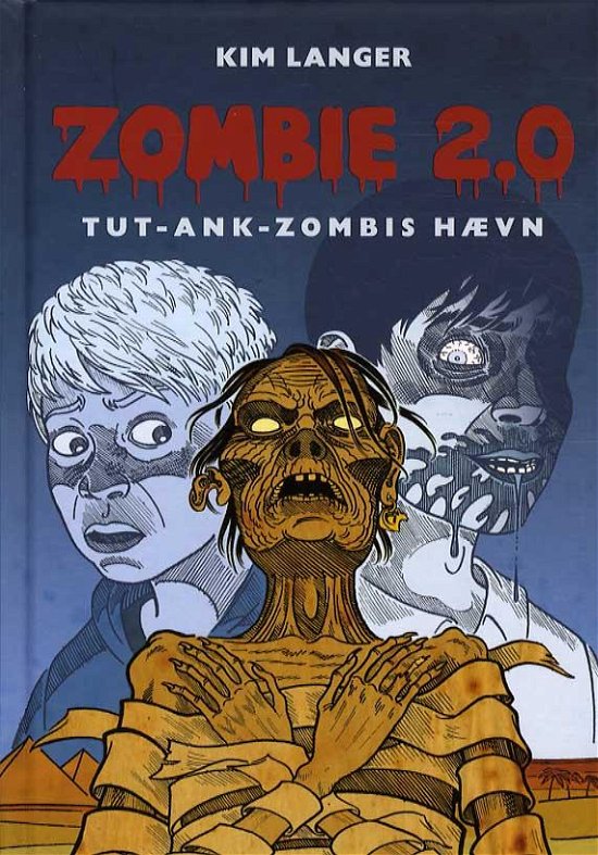 Cover for Kim Langer · ZOMBIE 2.0: TUT-ANK-ZOMBIES hævn (Hardcover Book) [1.º edición] [Hardback] (2014)