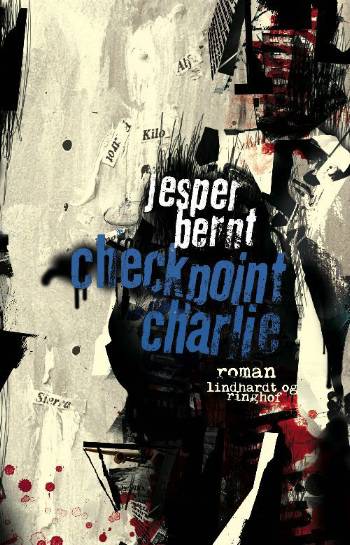 Cover for Jesper Bernt · Checkpoint Charlie (Sewn Spine Book) [1. Painos] (2008)