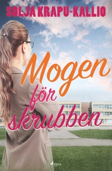 Mogen för skrubben - Solja Krapu - Böcker - Saga Egmont - 9788726039092 - 24 september 2018