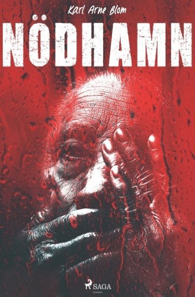 Cover for Karl Arne Blom · Nödhamn (Book) (2018)