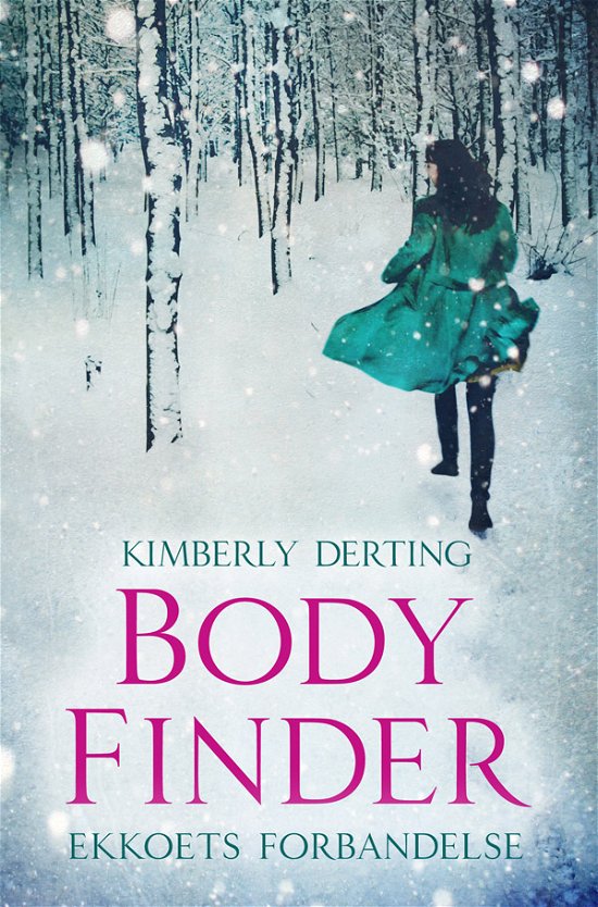 Cover for Kimberly Derting · Body Finder 2 (Sewn Spine Book) [1st edition] (2012)