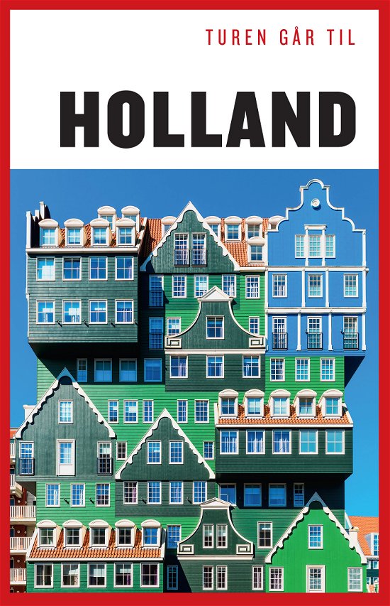 Cover for Anette Jorsal · Politikens Turen går til¤Politikens rejsebøger: Turen går til Holland (Hæftet bog) [7. udgave] (2018)
