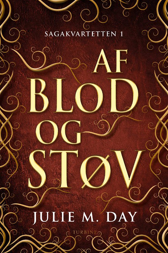 Cover for Julie M. Day · Sagakvartteten: Af blod og støv (Hardcover Book) [1º edição] (2020)