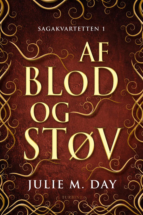 Cover for Julie M. Day · Sagakvartteten: Af blod og støv (Hardcover bog) [1. udgave] (2020)