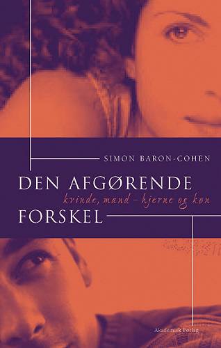 Den afgørende forskel - Simon Baron-Cohen - Books - Akademisk - 9788750038092 - June 4, 2004