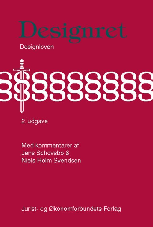 Cover for Jens Schovsbo og Niels Holm Svendsen · Designret - Designloven med kommentarer (Innbunden bok) [2. utgave] [Indbundet] (2013)