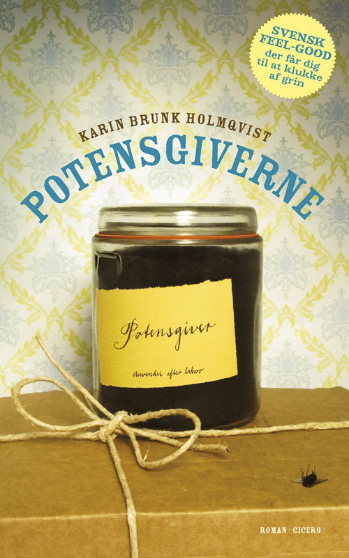 Cover for Karin Brunk Holmqvist · Potensgiverne (Pocketbok) [3. utgave] (2018)