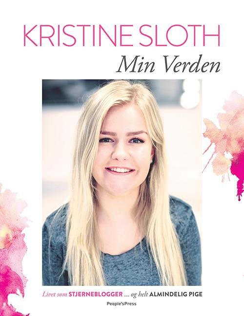 Cover for Kristine Sloth · Min verden (Bound Book) [1. wydanie] [Indbundet] (2014)