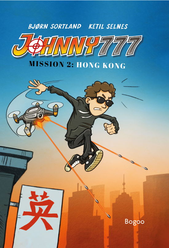 Bjørn Sortland · Johnny777 - Mission 2: Hong Kong (Hardcover Book) [1. wydanie] (2024)