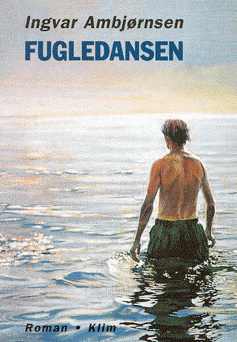 Cover for Ingvar Ambjørnsen · Fugledansen (Book) (1999)