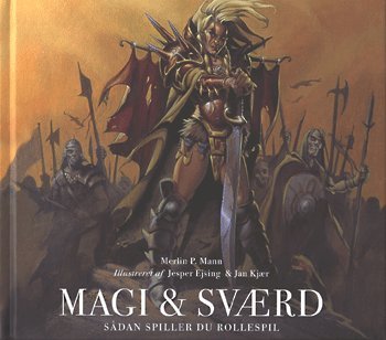 Cover for Merlin P. Mann · Magi &amp; sværd (Innbunden bok) [1. utgave] (2004)