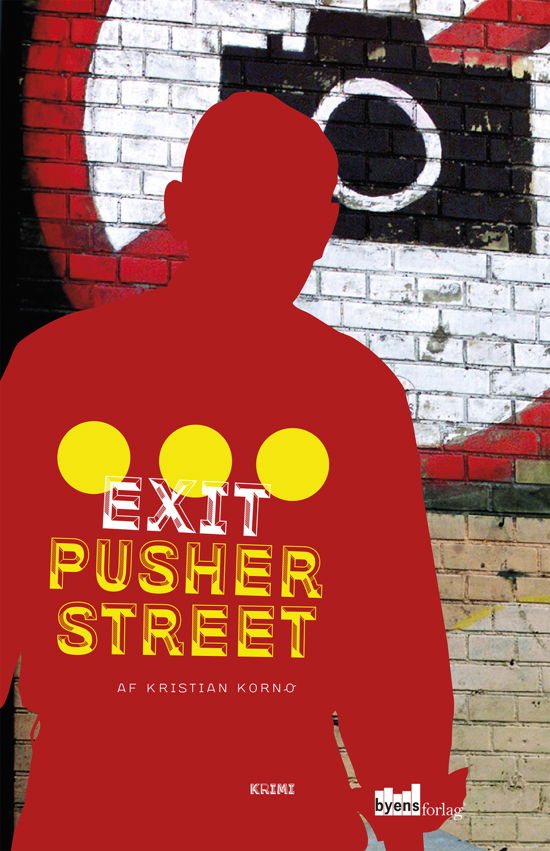 Cover for Kristian Kornø · Exit Pusher Street (Sewn Spine Book) [1. Painos] (2014)