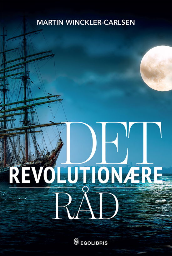 Cover for Martin Winckler-Carlsen · Det revolutionære råd (Paperback Book) [1º edição] (2014)