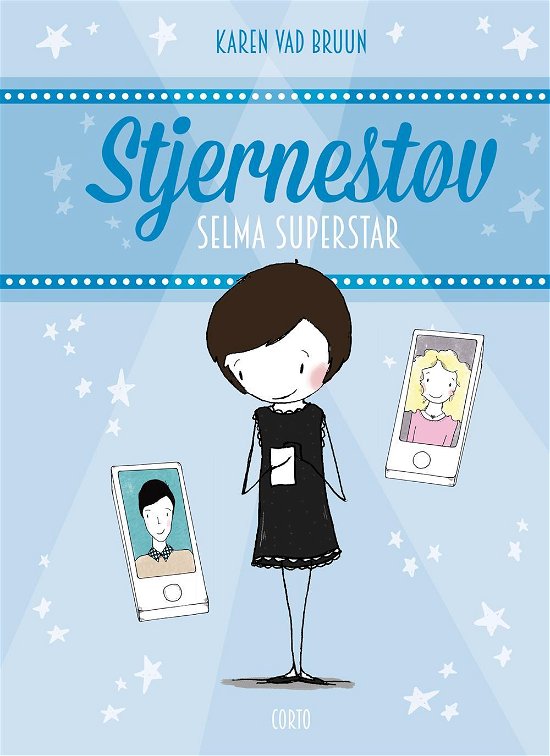 Cover for Karen Vad Bruun · STJERNESTØV: Selma Superstar (Hardcover Book) [1st edition] (2017)