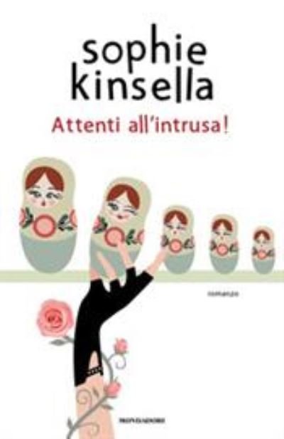 Cover for Sophie Kinsella · Attenti all'intrusa (Innbunden bok) (2021)