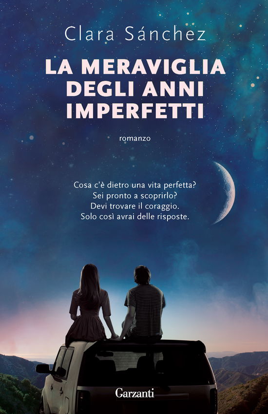 Cover for Clara Sánchez · La Meraviglia Degli Anni Imperfetti (Book)