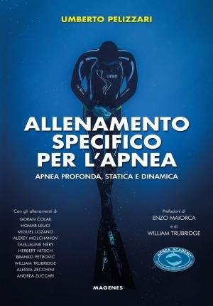 Cover for Umberto Pelizzari · Allenamento Specifico Per L'apnea. Apnea Profonda, Statica E Dinamica (Book)