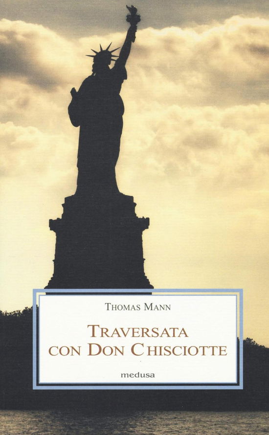 Cover for Thomas Mann · Traversata Con Don Chisciotte (Bok)