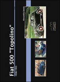 Cover for Alessandro Sannia · Fiat 500 -Topolino-. 1936-1955 (Book)