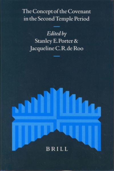 Cover for Stanley E. Porter · The Concept of the Covenant in the Second Temple Period (Hardcover Book) (2003)