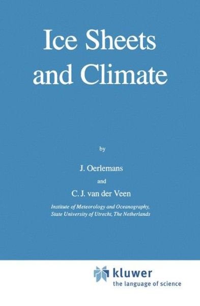 Johannes Oerlemans · Ice Sheets and Climate (Inbunden Bok) [1984 edition] (1984)