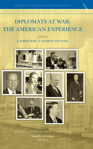 Cover for J Simon Rofe · Diplomats at War: The American Experience (Hardcover Book) (2013)