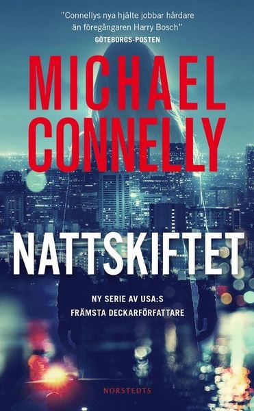 Cover for Michael Connelly · Renée Ballard: Nattskiftet (Buch) (2019)