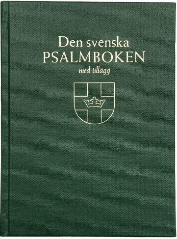 Den svenska psalmboken med tillägg. Storstil (bänkpsalmbok, grön) - Kristina Anshelm - Książki - Verbum - 9789152655092 - 1 kwietnia 2003