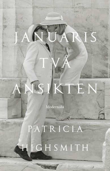 Januaris två ansikten - Patricia Highsmith - Bücher - Modernista - 9789174998092 - 23. März 2021
