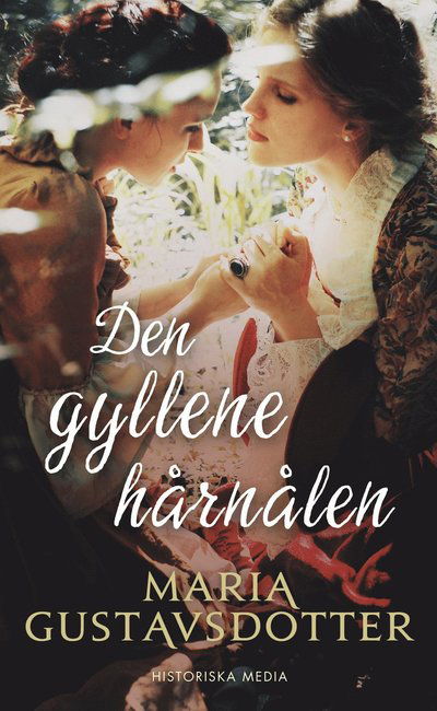 Den gyllene hårnålen - Maria Gustavsdotter - Books - Historiska Media - 9789175454092 - January 23, 2017