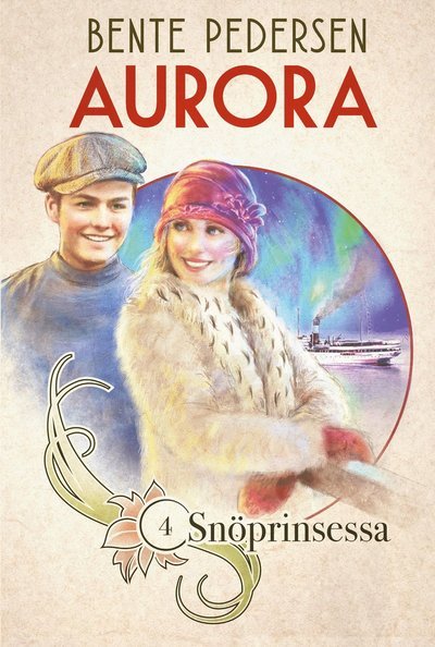 Cover for Bente Pedersen · Aurora: Snöprinsessa (Bound Book) (2019)