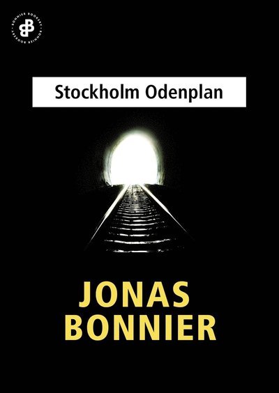 Cover for Jonas Bonnier · När det värsta händer: terror: Stockholm Odenplan (ePUB) (2018)